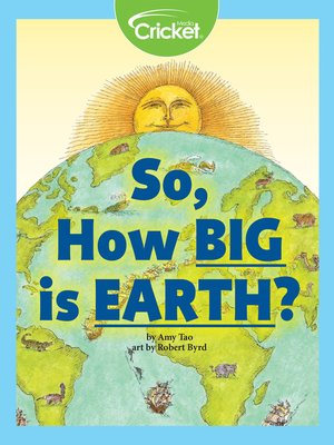 cover image of So, How Big Is Earth?